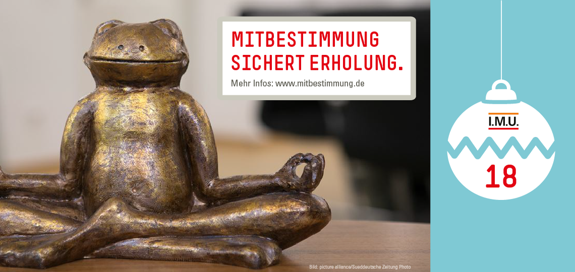 Mitbestimmung sichert Erholung.