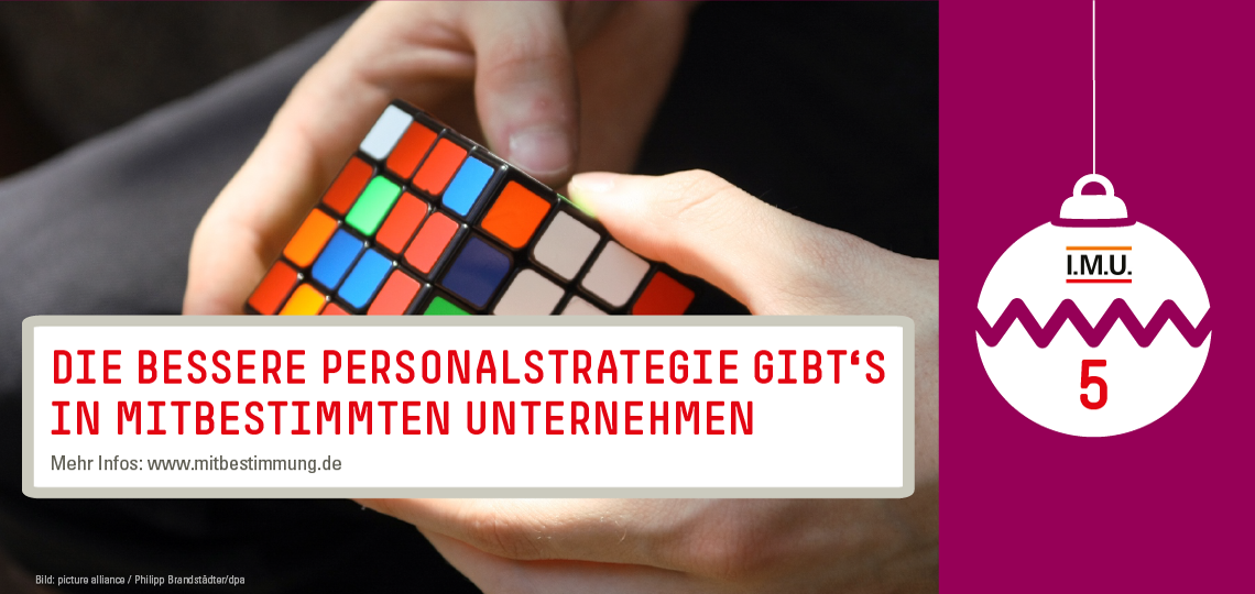 Die bessere Personalstrategie guibt's in mitbestimmten Unternehmen